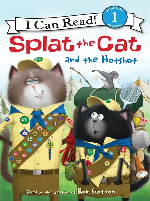 Title details for Splat the Cat and the Hotshot by Rob Scotton - Available